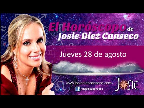 Josie Diez Canseco: Horóscopo del jueves 28 de agosto (VIDEO) Josie Diez Canseco: Horóscopo del jueves 28 de agosto (VIDEO)