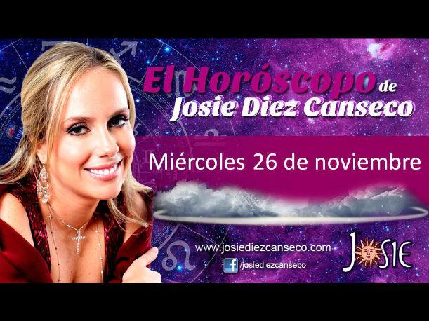 Josie Diez Canseco: Horóscopo del miércoles 26 de noviembre (VIDEO) Josie Diez Canseco: Horóscopo del miércoles 26 de noviembre (VIDEO)