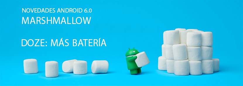 NOVEDADES ANDROID 6 doze 830x294 Novedades Android 6.0 Marshmallow, Doze