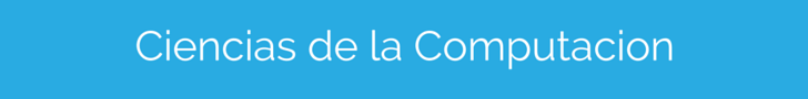 Ciencias de la Computación