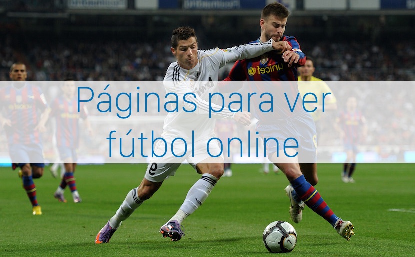futbol online Mejores páginas para ver fútbol online gratis