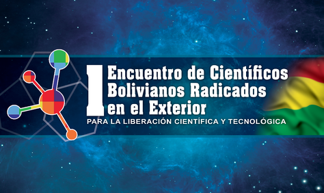 Afiche oficial del Primer Encuentro de Científicos Bolivianos Radicados en el Exterior. Foto: www.minedu.gob.bo 