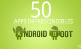 50 aplicaciones imprescindibles para un Android con root (II)
