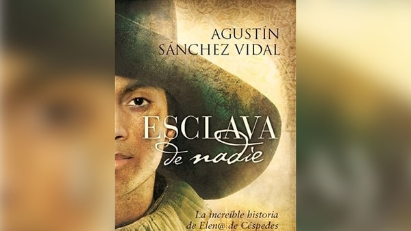“Esclava de nadie” de Agustín Sánchez Vidal