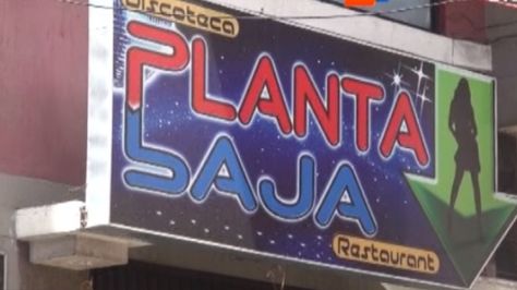 Letrero de la Discoteca Planta Baja. 