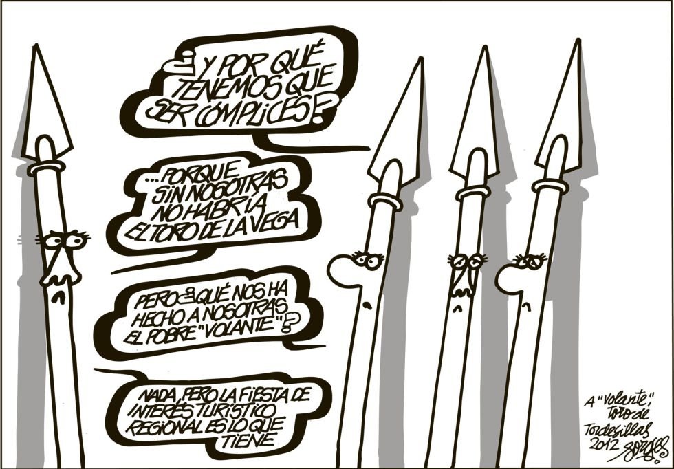 La polémica celebración del Torneo del Toro de la Vega también ha llamado la atención de Forges. Esta viñeta, de 2012, se la dedica a Volante, el toro sacrificado.