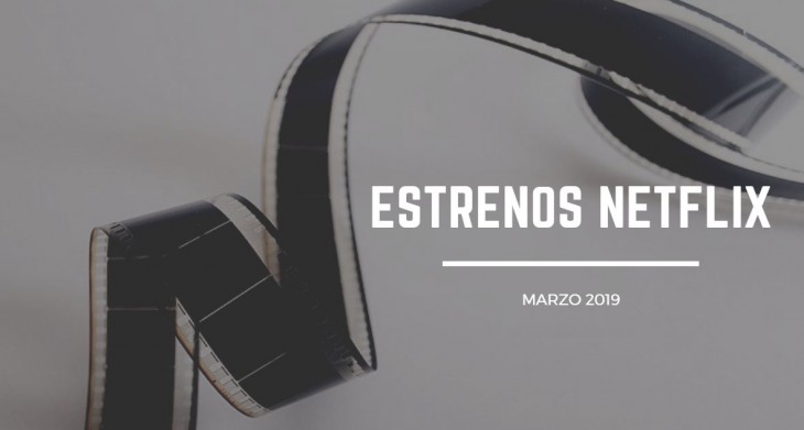 estrenos netflix
