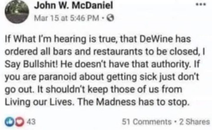John McDaniel perdió la vida un mes después de haber salido a criticar las medidas de aislamiento contra el coronavirus.
